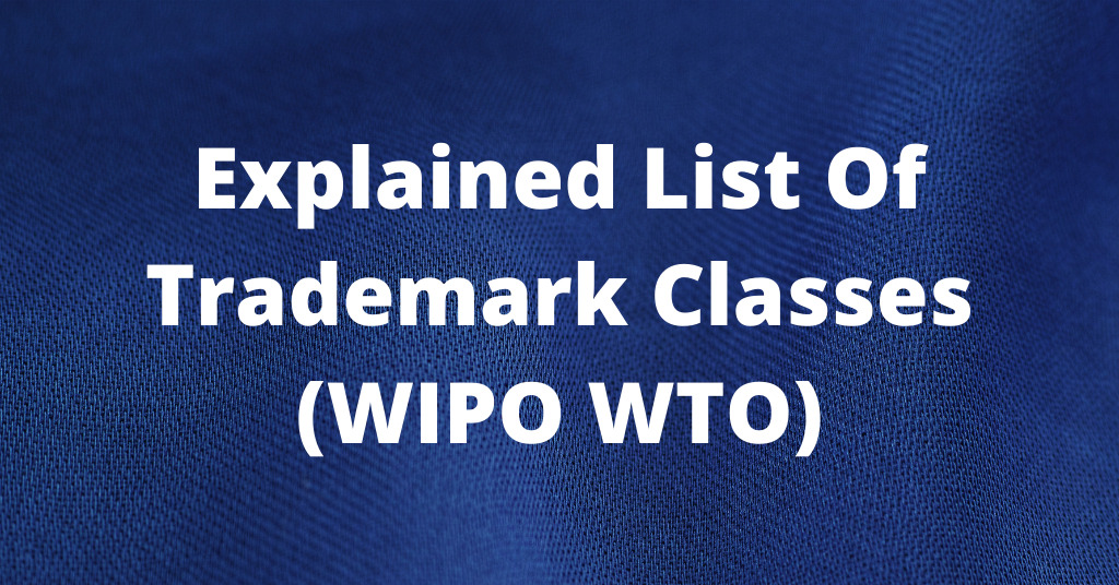 List Of Trademark Classes (WIPO WTO)