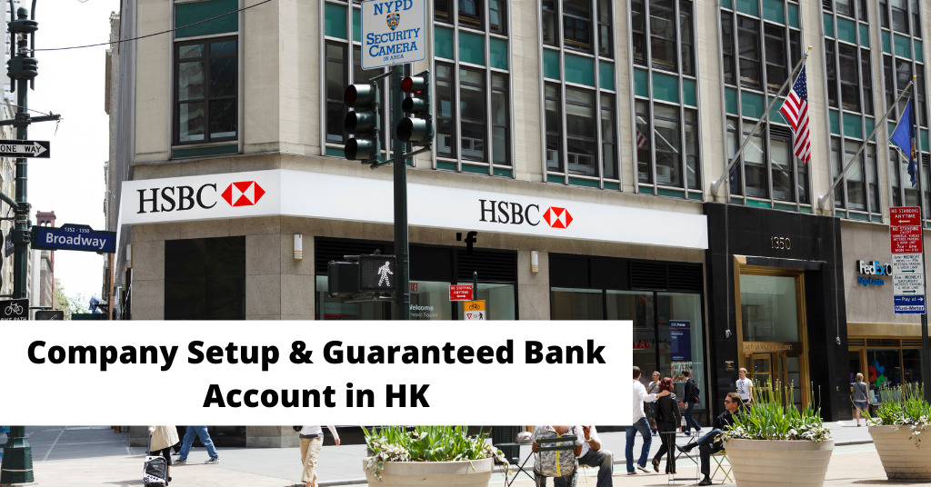 Company Setup & Guaranteed Bank Account in HK